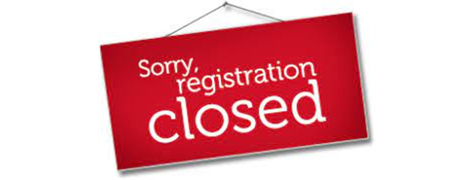 REGISTRATION IS CLOSED FOR THE FALL